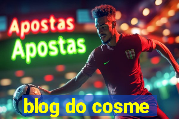blog do cosme